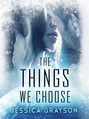 cover image of The Things We Choose